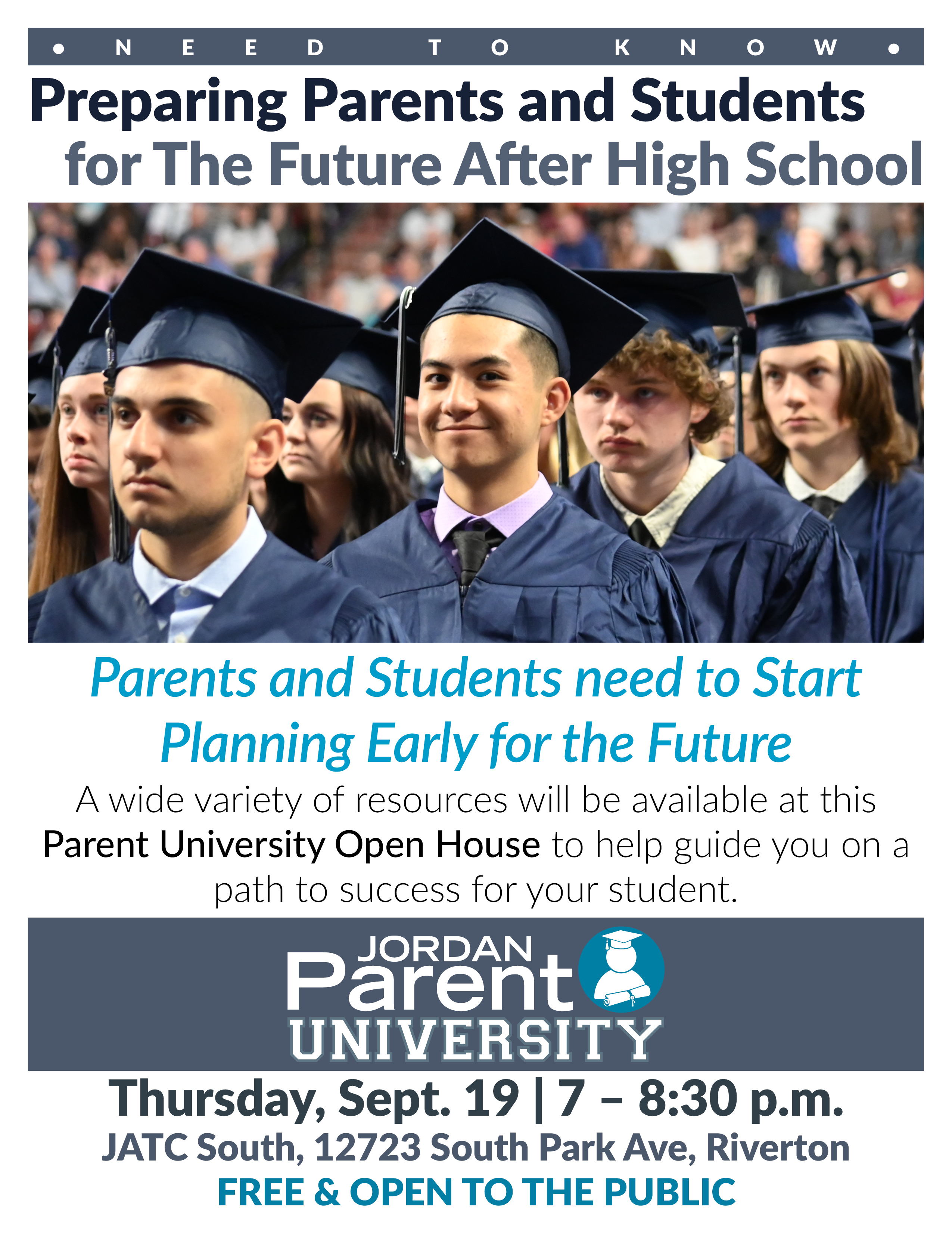 Need to Know - Preparing Parents and Students for the Future After High School