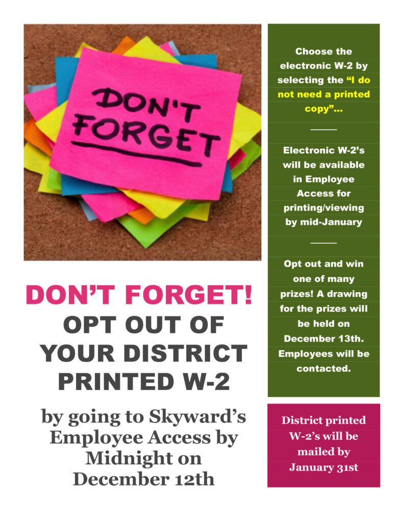Don't Forget - Opt out of your District Printed W-2