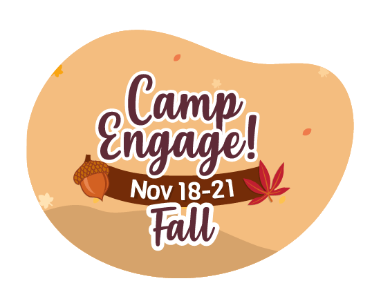 Fall Camp Engage! Nov. 18-21