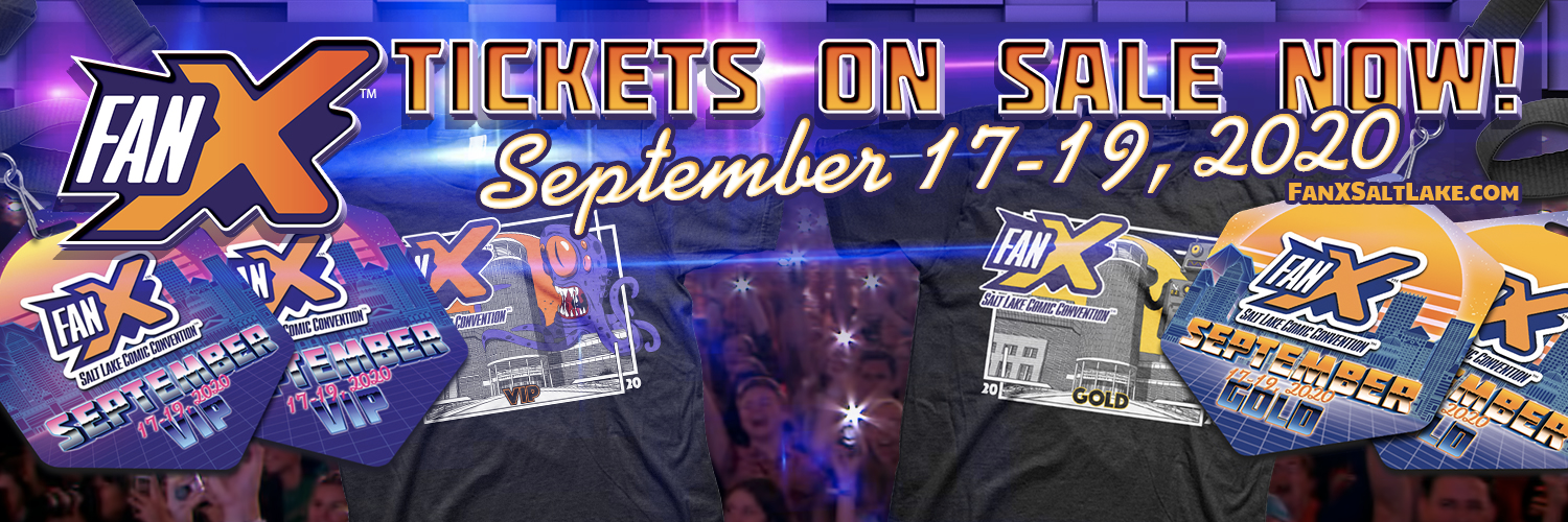 FanX Tickets on sale now